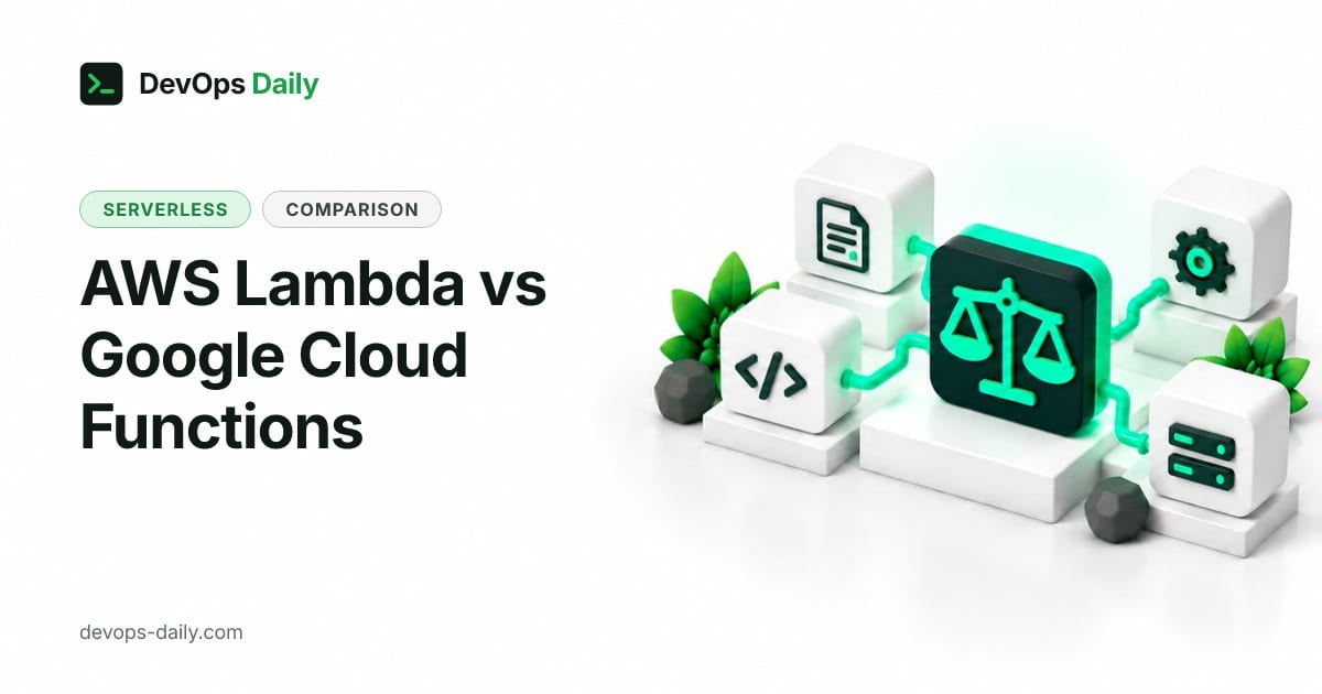 AWS Lambda vs Google Cloud Functions