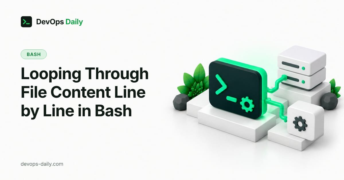 Looping Through File Content Line by Line in Bash