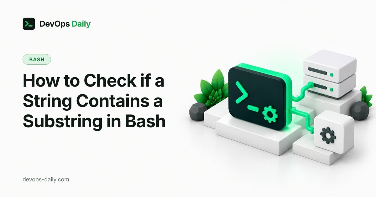 How to Check if a String Contains a Substring in Bash