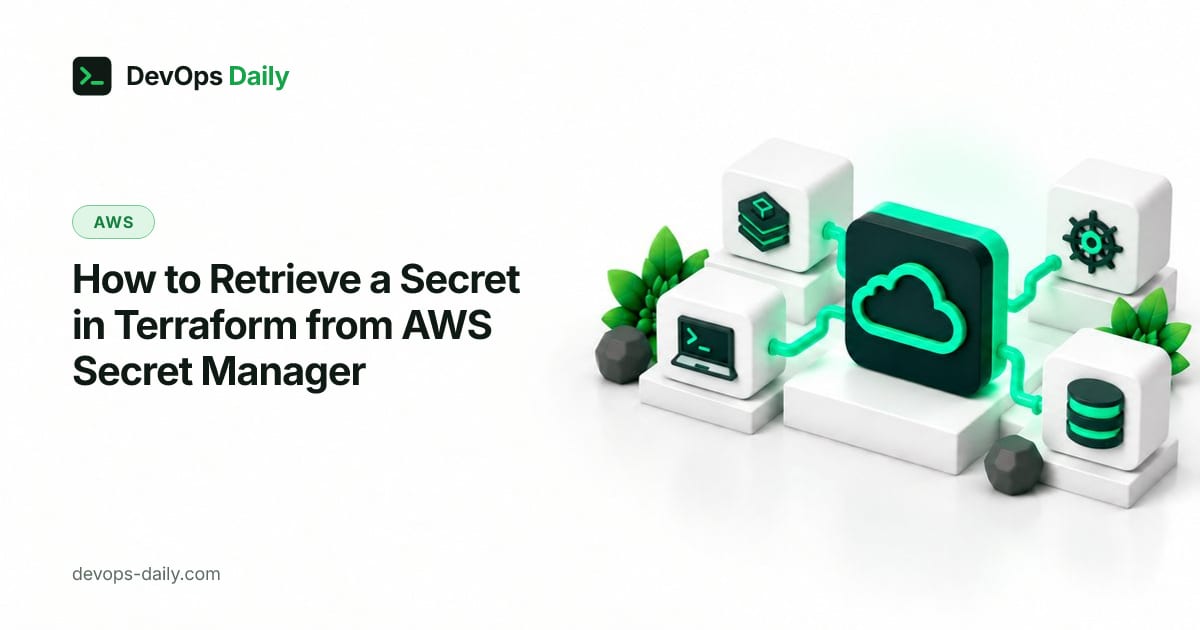How to Retrieve a Secret in Terraform from AWS Secret Manager